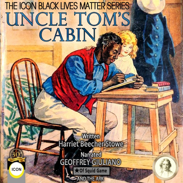 Book cover for Uncle Tom's Cabin: The Icon Black Lives Matter Series