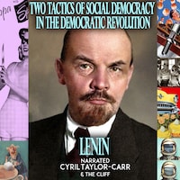 Two Tactics of Social-Democracy In The Democratic Revolution