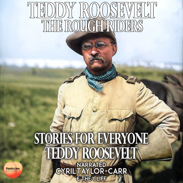Book cover for Teddy Roosevelt & The Rough Riders