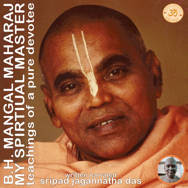 Boekomslag van B. H. Mangal Maharaj My Spiritual Master