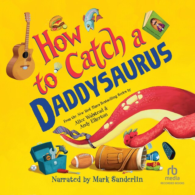 Boekomslag van How to Catch a Daddysaurus