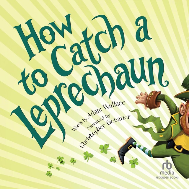 Boekomslag van How to Catch a Leprechaun