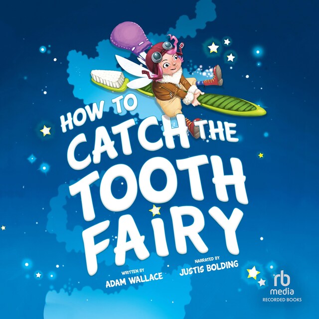 Bokomslag for How to Catch the Tooth Fairy