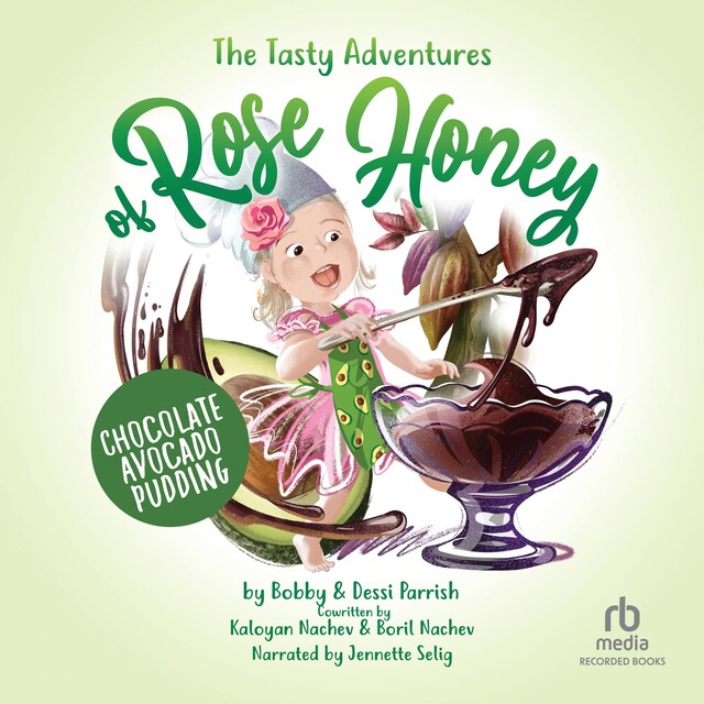 Bogomslag for The Tasty Adventures of Rose Honey