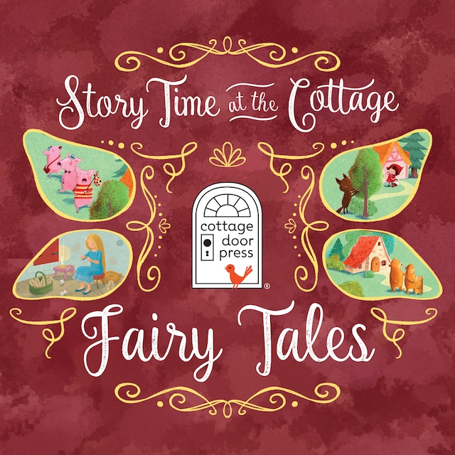 Book cover for Story Time at the Cottage: Fairy Tales - Story Time at the Cottage (Unabridged)