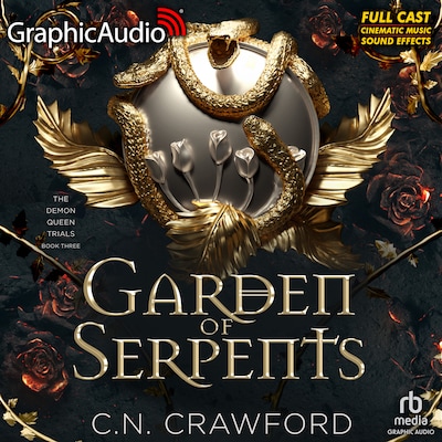 Garden of Serpents [Dramatized Adaptation]