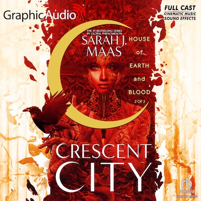 House of Earth and Blood (2 of 2) [Dramatized Adaptation]