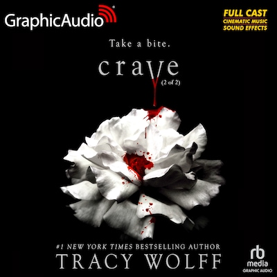 Crave (2 of 2) [Dramatized Adaptation]
