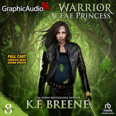 Warrior Fae Princess [Dramatized Adaptation]