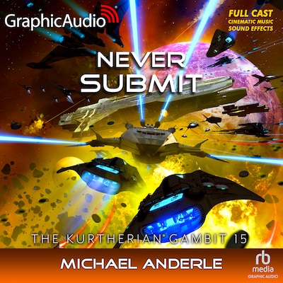 Never Submit [Dramatized Adaptation]