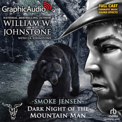 Dark Night of the Mountain Man [Dramatized Adaptation]