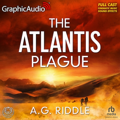 The Atlantis Plague [Dramatized Adaptation]