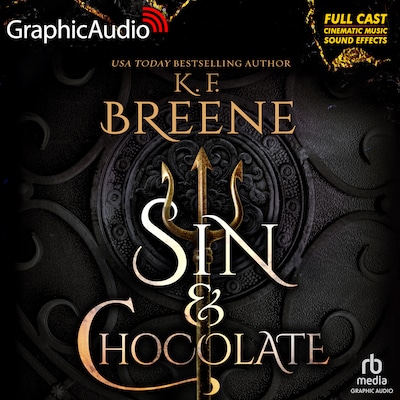 Sin and Chocolate [Dramatized Adaptation]