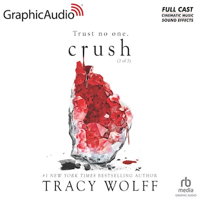 Crush (2 of 2) [Dramatized Adaptation]