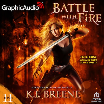 Battle With Fire [Dramatized Adaptation]