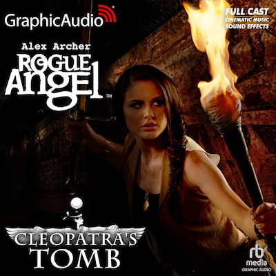 Cleopatra's Tomb [Dramatized Adaptation]