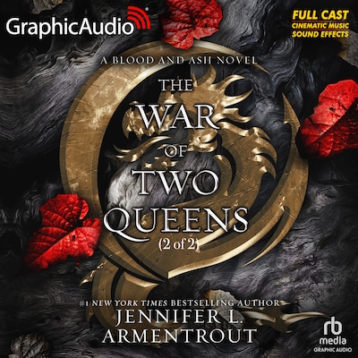 The War of Two Queens (2 of 2) [Dramatized Adaptation]
