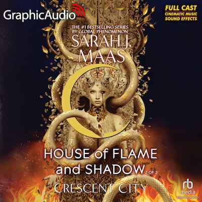 House of Flame and Shadow (2 of 2) [Dramatized Adaptation]