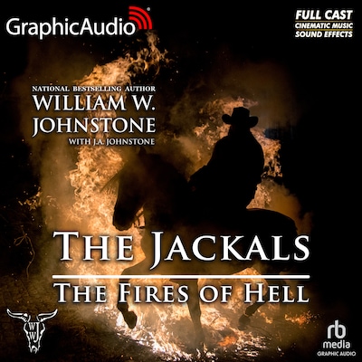 The Fires of Hell [Dramatized Adaptation]
