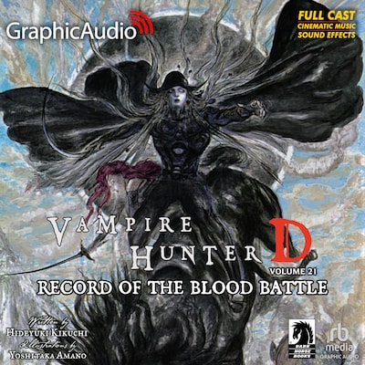Record of the Blood Battle [Dramatized Adaptation]