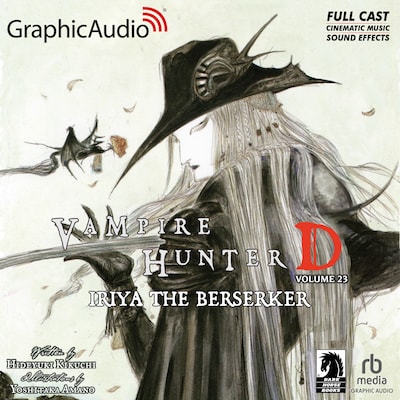 Iriya The Berserker [Dramatized Adaptation]