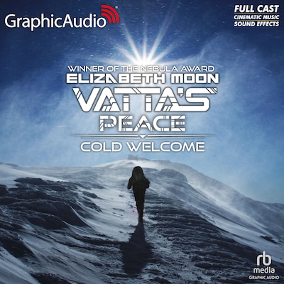 Cold Welcome [Dramatized Adaptation]