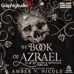 The Book of Azrael (1 of 2) [Dramatized Adaptation]