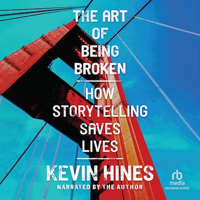 The Art of Being Broken