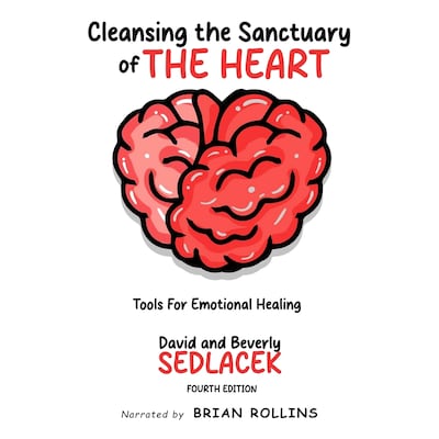 Cleansing the Sanctuary of the Heart