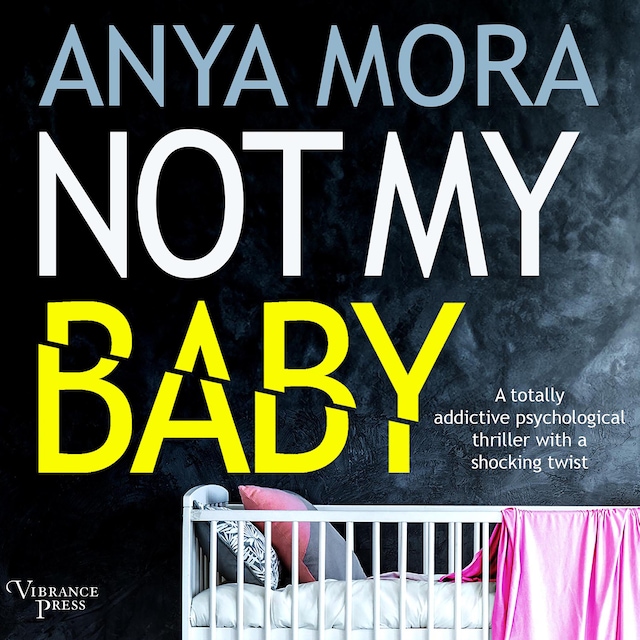 Okładka książki dla Not My Baby