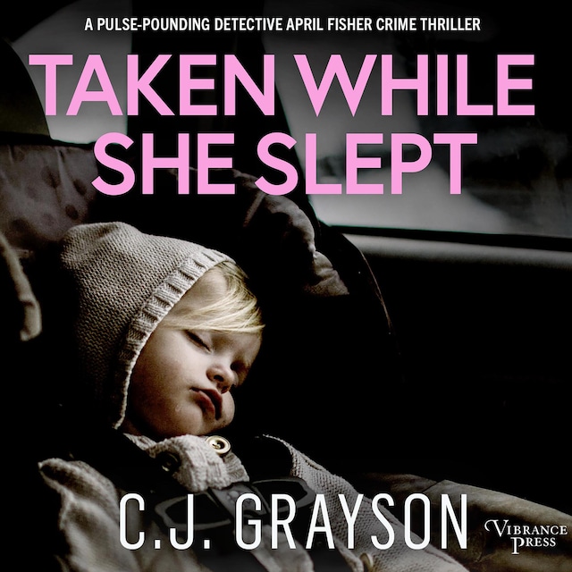 Book cover for Taken While She Slept