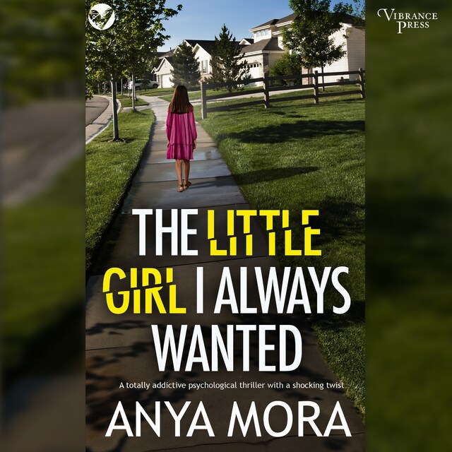 Book cover for The Little Girl I Always Wanted