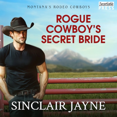 Rogue Cowboy's Secret Bride