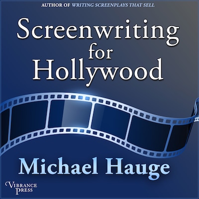 Screenwriting for Hollywood