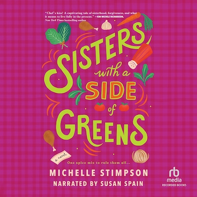 Sisters with a Side of Greens