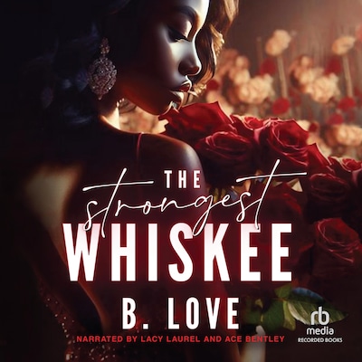 The Strongest Whiskee