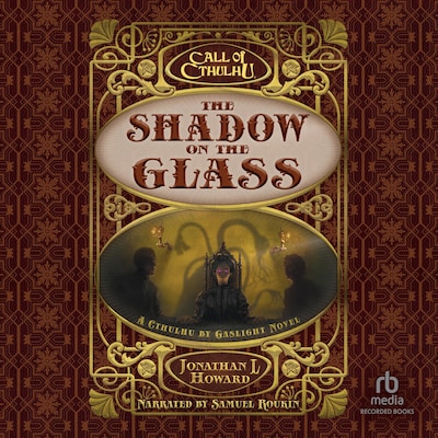 Call of Cthulhu®: The Shadow on the Glass