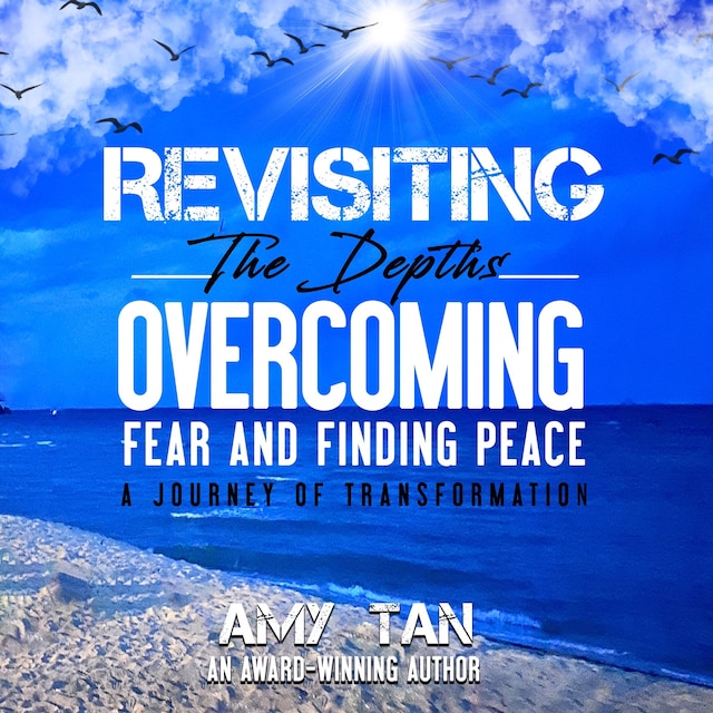 Buchcover für Revisiting the Depths: Overcoming Fear and Finding Peace