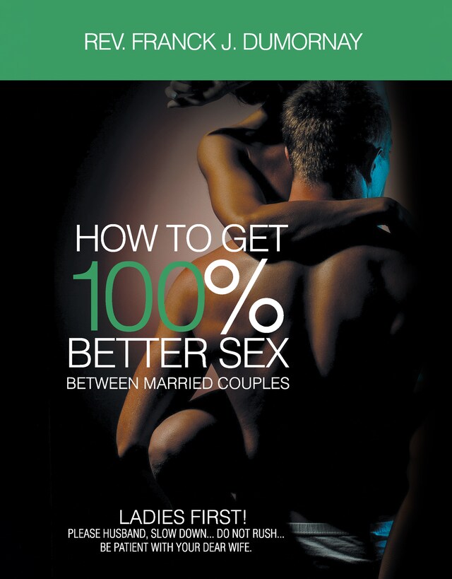 Portada de libro para HOW TO GET 100% BETTER SEX