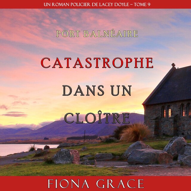 Book cover for Catastrophe dans un Cloître (Un Roman Policier de Lacey Doyle – Tome 9)