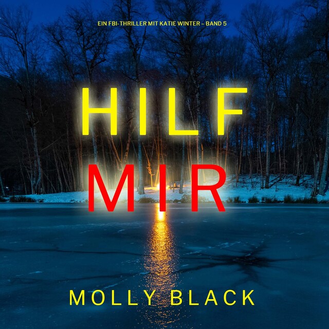 Portada de libro para Hilf mir (Ein FBI-Thriller mit Katie Winter – Band 5)