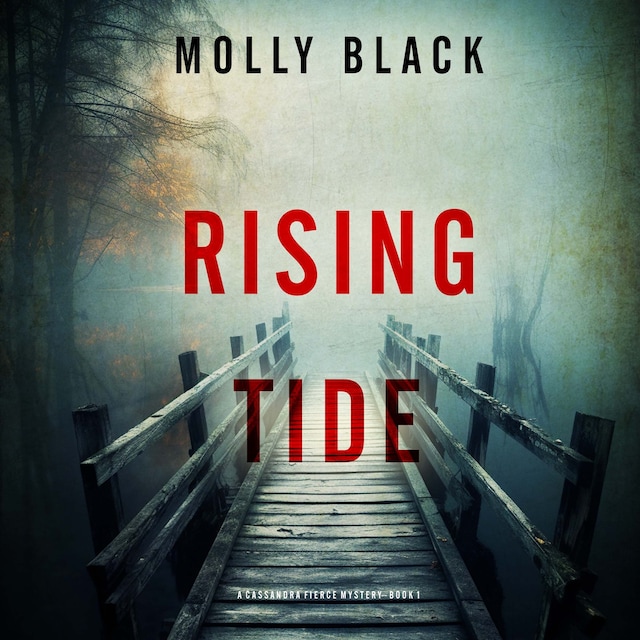 Bogomslag for Rising Tide (A Cassandra Fierce Suspense Thriller—Book One)