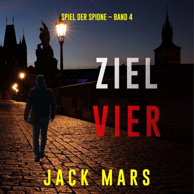 Buchcover für Ziel Vier (Spiel der Spione – Band 4)