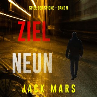 Ziel Neun (Spiel der Spione – Band 9) als Hörbuch