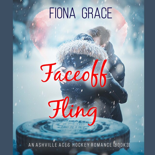 Couverture de livre pour Faceoff Fling (An Ashville Aces College Hockey Romance—Book 3)