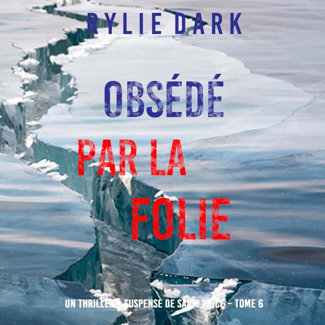 Book cover for Obsédé Par La Folie (Un thriller à suspense de Sadie Price – Tome 6)