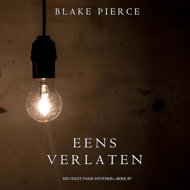 Kirjankansi teokselle Eens verlaten (een Riley Paige Mysterie–Boek #7)