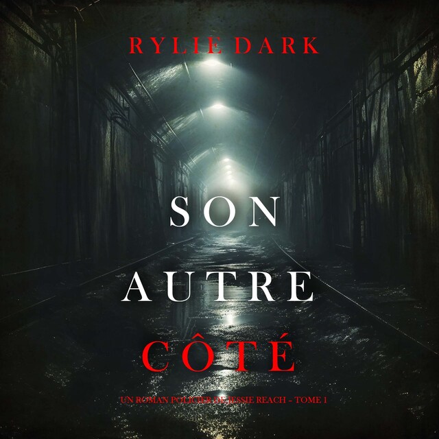 Book cover for Son autre côté (Un roman policier de Jessie Reach – Tome 1)