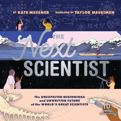The Next Scientist