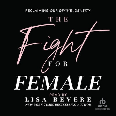 The Fight for Female
